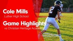 Game Highlights vs Christian Heritage Academy