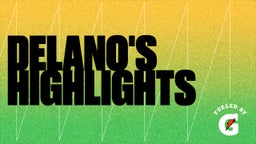 Delano's Highlights 