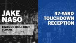 47-yard Touchdown Reception vs Sunny Hills 