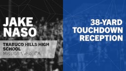 38-yard Touchdown Reception vs Dana Hills 