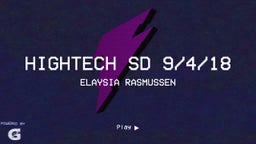 Elaysia Rasmussen's highlights HIGHTECH SD 9/4/18