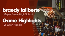 Game Highlights vs Coon Rapids 