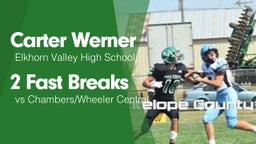 2 Fast Breaks vs Chambers/Wheeler Central 