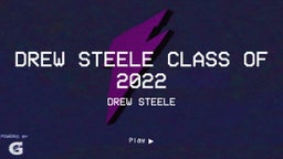 Drew Steele Class of 2022