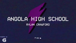Rylan Crawford's highlights Angola High School