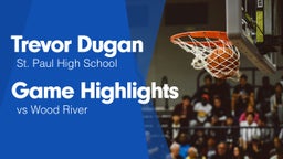 Game Highlights vs Wood River 