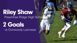 2 Goals vs Dunwoody Lacrosse