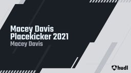 Macey Davis Placekicker 2021