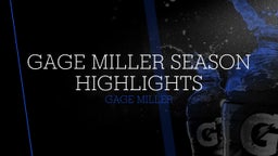 Gage Miller season highlights 