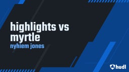 highlights vs myrtle