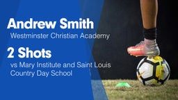 2 Shots vs Mary Institute and Saint Louis Country Day School