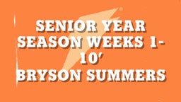  Senior Year Season Weeks 1-10’
