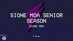 Sione Moa Senior Season