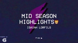 mid season highlights??