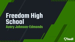 Avery Johnson-edmonds's highlights Freedom High School