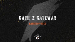 Game 2 Gateway