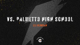 vs. Palmetto high school