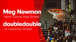 Double Double vs Lawrence Central 