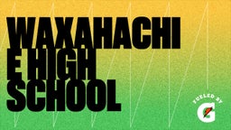 Ricky Madison  iii's highlights Waxahachie High School