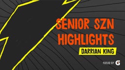 Senior SZN Highlights 