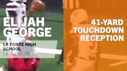 41-yard Touchdown Reception vs Channelview