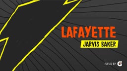 Jarvis Baker's highlights Lafayette