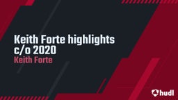 Keith Forte highlights c/o 2020