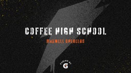 Maxwell Cherelus's highlights Coffee High School