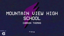 Carson Thomas's highlights Mountain View High School