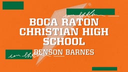 Benson Barnes's highlights Boca Raton Christian High School