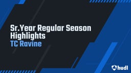 Sr.Year Regular Season Highlights 
