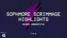 Sophmore Scrimmage Highlights