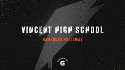 Damarcus Holloway's highlights Vincent High School