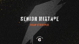Senior hoop mixtape