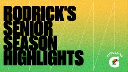 Rodrick's Senior Season Highlights