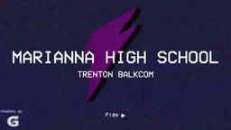 Trenton Balkcom's highlights Marianna High School