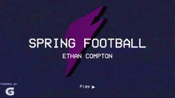 Ethan Compton's highlights Spring football