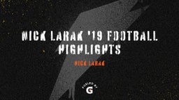 Nick Larak '19 Football Highlights