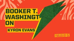 Kyron Evans's highlights Booker T. Washington