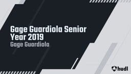 Gage Guardiola Senior Year 2019