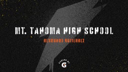 Reymundo Gutierrez's highlights Mt. Tahoma High School