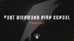 D'Amari Ball's highlights Port Richmond High School