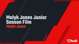 Malyk Jones Junior Season Film