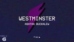 Ashton Buckalew's highlights Westminster