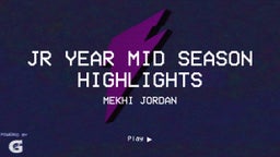 jr year mid season highlights 