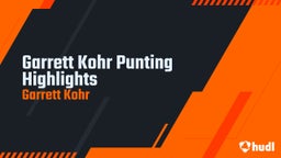 Garrett Kohr Punting Highlights