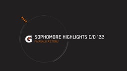 SOPHOMORE HIGHLIGHTS C/O ‘22