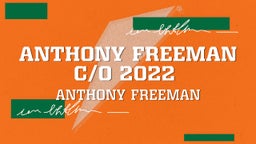 Anthony Freeman C/O 2022 
