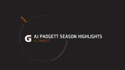 AJ Padgett Season Highlights