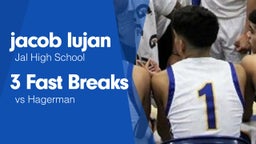 3 Fast Breaks vs Hagerman 